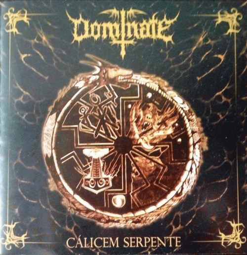 Dominate (COL) : Cálicem Serpente